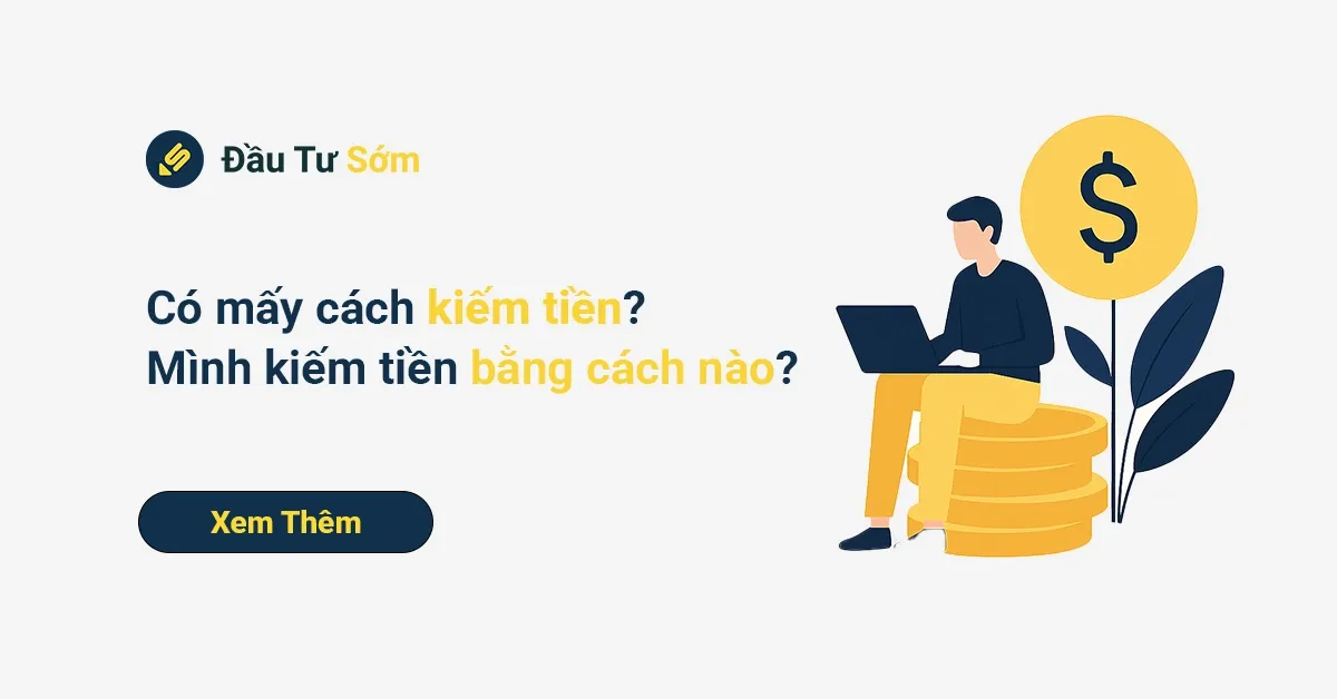 Mình kiếm tiền bằng cách nào?