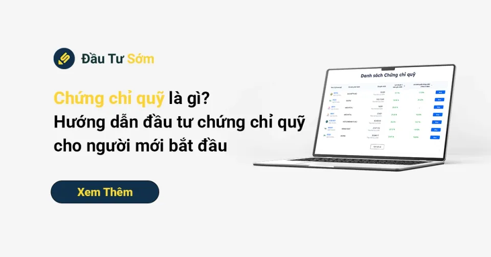 Chứng chỉ quỹ là gì? Hướng dẫn đầu tư chứng chỉ quỹ cho người mới bắt đầu
