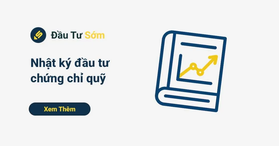 Nhật ký đầu tư chứng chỉ quỹ cổ phiếu ssisca và chứng chỉ quỹ trái phiếu vcbf-fif